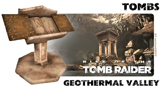 RISE OF THE TOMB RAIDER 100 Walkthrough  Geothermal Valley Tombs [upl. by Hgielac]