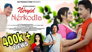 NÉRYID NÉRKODLA  OFFICIAL MUSIC VIDEO  HIRAKJYOTI  ANITA  PRASANTA  RITESH  RUPALI  2024 [upl. by Ballinger]