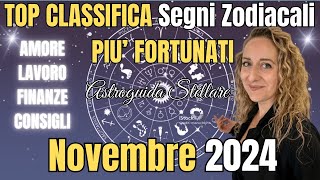 I Segni Zodiacali più Fortunati di Novembre 2024 Scopri il Tuo Destino in Amore e Carriera 🌌💰 [upl. by Allen]