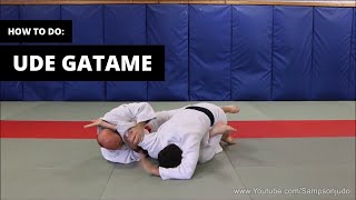 How to do Ude Gatame [upl. by Ttocserp996]