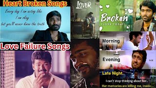 Love Failure Songs In Tamil  Sad Songs  Tamil Songs  Heart Breaking Songs lovefailure [upl. by Durrej]