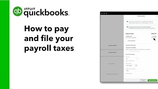 How to pay and file your payroll taxes in QuickBooks Online Payroll [upl. by Sinegold]