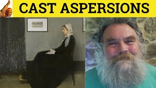 🔵 Aspersions Cast Aspersions on Aspersions Meaning Aspersions Examples Cast Aspersions Definition [upl. by Yarw]