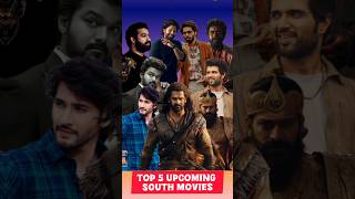 Top 5 Upcoming South Indian Blockbusters  MustWatch Movies [upl. by Niar]