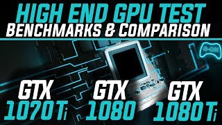 GTX 1070 Ti vs GTX 1080 vs GTX 1080 Ti  HighEnd GPU Comparison 2018 [upl. by Kampmeier66]