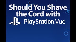 Should You Shave The Cord With PlayStation Vue A RoXolid Review [upl. by Dougherty]