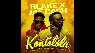 Blake Ft Jae Cash  Kontolola Official Audio kontolola blakezambia jaecash [upl. by Aowda514]