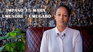 IMPANO 15 WAHITAMO IZO UHA UMUGABO CYANGWA UMUSORE [upl. by Akoyn629]