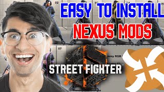 How To Install Nexus Mods For Street Fighter 6 [upl. by Maud]