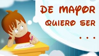 DE MAYOR QUIERO SER  AUDIO CUENTO INFANTIL PARA NIÑOS  ESPAÑOL [upl. by Ardaed]