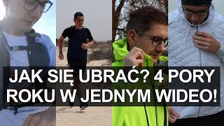 BIEGANIE  JAK SIĘ UBRAĆ 4 PORY ROKU W JEDNYM WIDEO [upl. by Arimlede316]