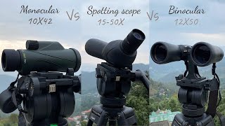 Monocular 10X vs Binoculars 12X vs Spotting scope 1550X  ED Vs Non ED Lens [upl. by Nine]