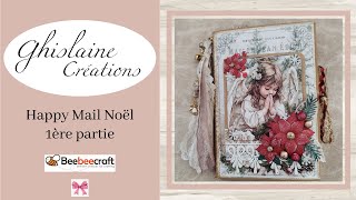 Happy Mail 1ère Partie  Beebeecraft [upl. by Utta]