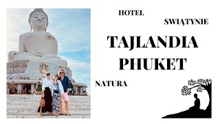 🌟 PHUKET🏝️ TAJLANDIA 🗺️ NAJLEPSZE ATRAKCJE 🩵 [upl. by Anoi]