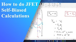 JFET SelfBias Circuit Tutorial Easy Calculation Techniques [upl. by Quenby363]