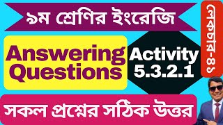 Class 9 English Activity 5321৯ম শ্রেণির ইংরেজি Chapter 5321Answering Question [upl. by Stegman718]