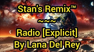 Stans Remix of Radio Explicit [upl. by Carry777]