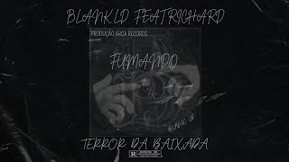 Vol1 BLANK  FUMANDO ft RICHARD Prod Arca records [upl. by Kailey]