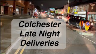 Colchester Late Night Deliveries [upl. by Ykcin754]