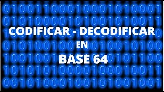 APRENDE a codificar decodificar Base64 [upl. by Morel930]