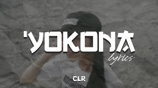 CLR • Yokona LYRICS [upl. by Blake672]