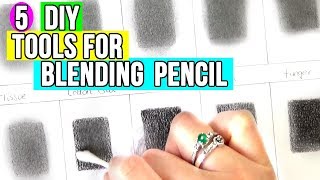 5 DIY Blending Tools for Pencils  How to get smooth shading drawing tutorial [upl. by Ute]