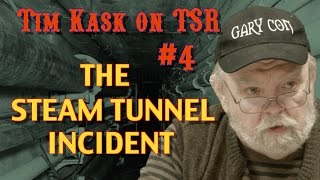 Tim Kask on TSR 4 The Steam Tunnel Incident [upl. by Amilas]