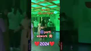 wework 2024 divali selibreshn parti trending shortvideo shortsviral [upl. by Clausen]