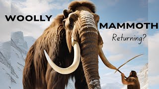 WHAT Could the Woolly Mammoth Come Back Ice Age Giants Explored [upl. by Bywaters]