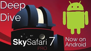 Deep Dive into Sky Safari 7 Pro  Android Version [upl. by Bain]