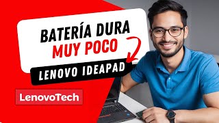 ✅ La Batería de mi Lenovo IdeaPad dura muy poco ✅ SOLUCIÓN CAMBIO DE BATERÍA [upl. by Fiora]