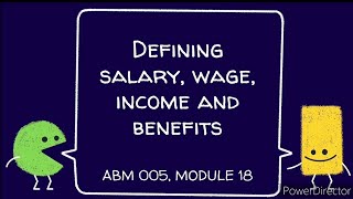 SALARY WAGE INCOME AND BENEFITS [upl. by Irek]