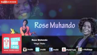 Woga Wako  Rose Muhando  Official Audio [upl. by Elocim976]