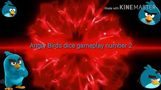 Angry Birds dice gameplay number 2 [upl. by Rickert]