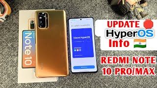 🇮🇳 OFFICIAL  Redmi Note 10 Pro HyperOS Update  Redmi Note 10 Pro Max HyperOS Update  THE END [upl. by Adnarram726]