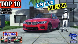 Top 10 Offline Driving Games Under Mb300  Best Games For Low End Android amp iOS [upl. by Gillette550]