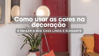 VEM VER COMO DEIXAR APLICAR AS CORES NA DECORAÇÃO E DEIXAR OS AMBIENTES SUPER ESTILOSOS E ELEGANTES [upl. by Ilajna]