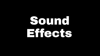 Sound effects 62 famous sound effects [upl. by Shaff]