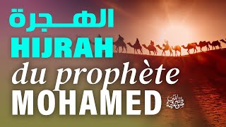 LHégire Hijrah du prophète Mohamed acte fondateur de l’ère musulmane [upl. by Ravaj252]