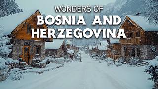 Wonders of Bosnia and Herzegovina  The Best Places in Bosnia and Herzegovina  Travel Video 4K [upl. by Balbinder]