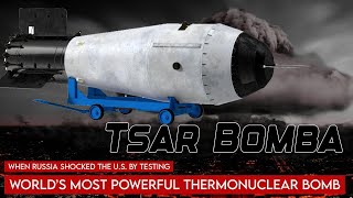 ‘Tsar Bomba’ When Russia Shocked The US By Testing World’s Most Powerful Thermonuclear Bomb [upl. by Nylecoj]