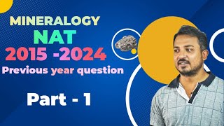 Mineralogy IIT JAM NAT 20152024 PART 1 \\ SP Geology [upl. by Reaht271]