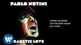 Paolo Nutini  Cherry Blossom Official Audio [upl. by Anrahs582]