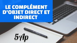 le complément dobjet direct et indirect 5Ap [upl. by Elie]