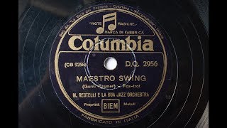 Maestro Swing  Mario Restelli e la sua Jazz Orchestra  1939 [upl. by Ancilin]