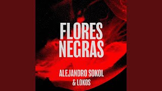 Flores Negras [upl. by Atteynot]