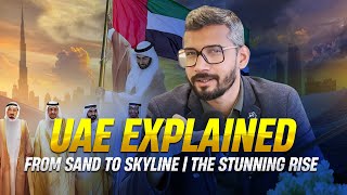 UAE Explained  Facts about the United Arab Emirates  From Sand to Skyline [upl. by Georgine]