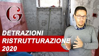 DETRAZIONI RISTRUTTURAZIONE 2020 panoramica sul bonus casa e le agevolazioni nella legge bilancio [upl. by Yhtamit445]