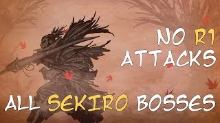 Sekiro All Bosses But No R1 Attacks [upl. by Denys636]