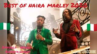 Best of naira marley Mixtape 20192020  Latest Naira Marley Mix [upl. by Temhem]